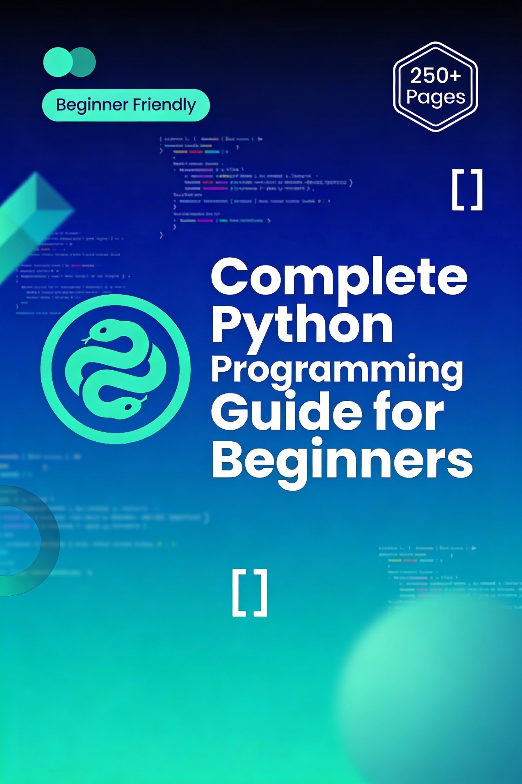 Complete Python Programming Guide for Beginners